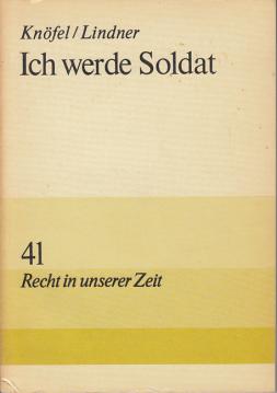 Ich werde Soldat. Ich werde Soldat.