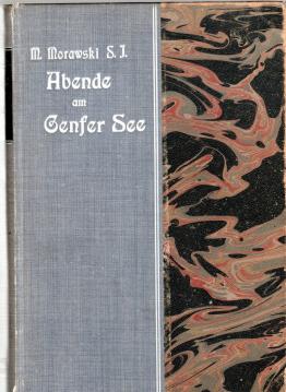 Abende am Genfer See. Grundzüge einer einheitlichen Weltanschauung. Genehmigte Übertragung aus dem Polnischen von Jakob Overmans.