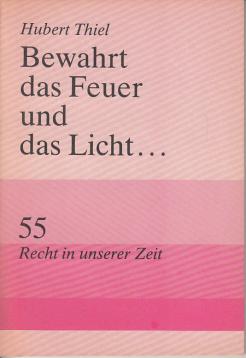 Bewahrt das Feuer und das Licht Bewahrt das Feuer und das Licht