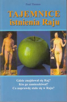 TAJEMNICE istnienia Raju