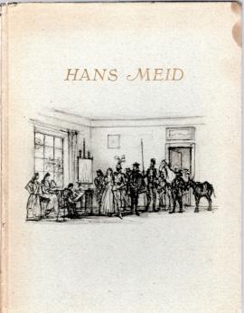 Hans Meid. Mit 111 Abb., darunter 4 Farbtafeln Hans Meid. Mit 111 Abb., darunter 4 Farbtafeln