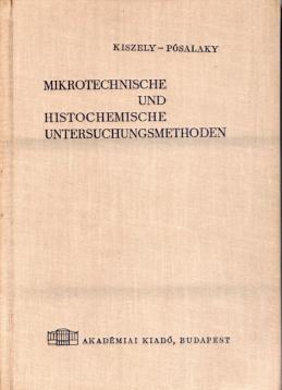 Mikrotechnische und histochemische Untersuchungsmethoden
