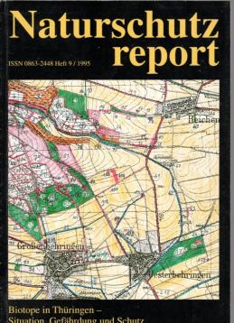 Naturschutzreport - Biotope in Thüringen - Situationen, Gefährdung und Schutz - Heft 9 1995.