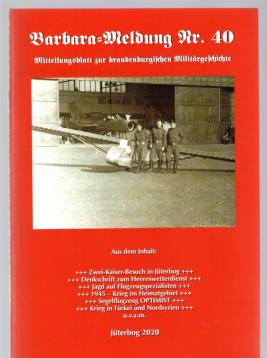 Barbara-Meldung Nr. 40: Mitteilungsblatt zur brandenburgischen Militärgeschichte