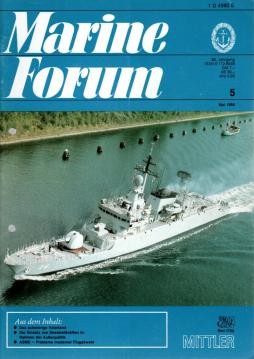 Marine Forum. Offizielles Organ der Marine-Offizier-Vereinigung. Heft 5 1985 Marine Forum. Offizielles Organ der Marine-Offizier-Vereinigung. Heft 5 1985