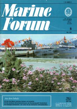 Marine Forum. Offizielles Organ der Marine-Offizier-Vereinigung. Heft 5 1984 Marine Forum. Offizielles Organ der Marine-Offizier-Vereinigung. Heft 5 1984
