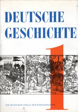 Deutsche Geschichte. In 3 Bänden. Bd. 1: Von den Anfängen bis 1789 Deutsche Geschichte. In 3 Bänden. Bd. 1: Von den Anfängen bis 1789