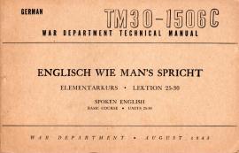 Englisch wie man-s spricht. Elementarkurs. Lektion 25-30. Spoken English. Basic Course. TM30-1506C