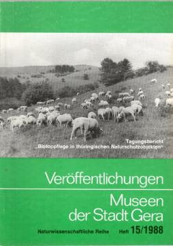 VERÖFFENTLICHUNGEN DER MUSEEN DER STADT GERA, Heft 15/1988 VERÖFFENTLICHUNGEN DER MUSEEN DER STADT GERA, Heft 15/1988