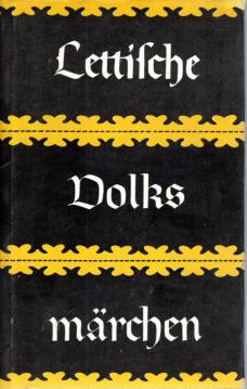 Lettische Volksmärchen.