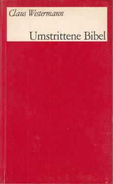 Umstrittene Bibel. 1. Auflage.