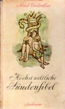 Höchst weltliche Sündenfibel : Moralische und unmoralische Verse.