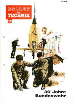 Soldat und Technik Zeitschrift für technische Ausbildung, Fortbildung und Information in der Bundeswehr. 28. Jhg., Heft 10 Okt. 1985