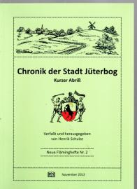 Chronik der Stadt Jüterbog. Kurzer Abriß. Chronik der Stadt Jüterbog. Kurzer Abriß.
