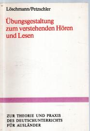 Übungsgestaltung zum verstehenden Hören und Lesen Übungsgestaltung zum verstehenden Hören und Lesen