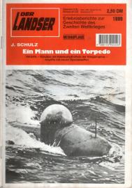 Ein Mann und ein Torpedo. 1943/44 Einsätze mit Kleinkampfmitteln der Kriegsmarine. Angriffe mit neuen Spezialmitteln