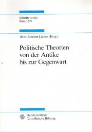 Politische Theorien von der Antike bis zur Gegenwart Politische Theorien von der Antike bis zur Gegenwart