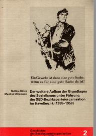 Der weitere Aufbau der Grundlagen des Sozialismus unter Führung der SED-Bezirksparteiorganisation im Havelbezirk (1955-1958)