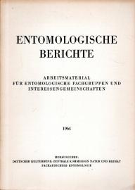 Entomologische Berichte : Arbeitsmaterial für entomologische Fachgruppen und Interessengemeinschaften 1964, Heft 3 Entomologische Berichte : Arbeitsmaterial für entomologische Fachgruppen und Interessengemeinschaften 1964, Heft 3