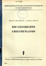 Die Geschichte Griechenlands Die Geschichte Griechenlands