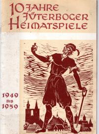 10 Jahre Jüterboger Heimatspiele 10 Jahre Jüterboger Heimatspiele