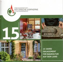 15 Jahre Engagement für Baukultur auf dem Land 15 Jahre Engagement für Baukultur auf dem Land