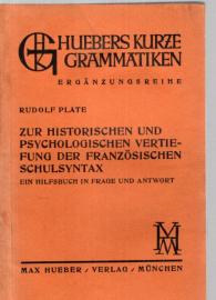 Zur historischen und psychologischen Vertiefung der französischen Schulsyntax : Ein Hilfsbuch in Frage und Antwort Zur historischen und psychologischen Vertiefung der französischen Schulsyntax : Ein Hilfsbuch in Frage und Antwort