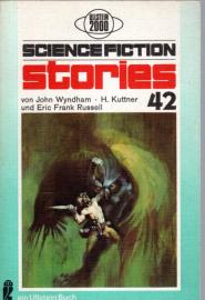 Science Fiction Stories 42. Von den Anfängen bis zur Gegenwart Science Fiction Stories 42. Von den Anfängen bis zur Gegenwart