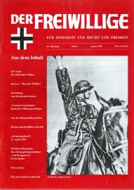 Der Freiwillige. Für Einigkeit und Recht und Freiheit 45. Jg, Heft 8 (Aug. 1999) Der Freiwillige. Für Einigkeit und Recht und Freiheit 45. Jg, Heft 8 (Aug. 1999)