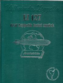 LZ 127 Graf Zeppelin kehrt zurück LZ 127 Graf Zeppelin kehrt zurück