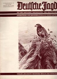 Deutsche Jagd - Mit den amtlichen Nachrichten der deutschen Jagdbehörden und Jagdgebrauchshundfachschaften - Jg. 1939 , Nr. 18