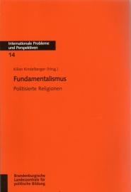 Fudamentalismus Politisierte Religionen Fudamentalismus Politisierte Religionen