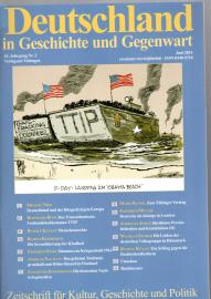 Deutschland in Geschichte und Gegenwart, Zeitschrift für Kultur, Geschichte und Politik. 62 Jg, Nr. 2, Juni 2014