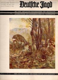 Deutsche Jagd - Mit den amtlichen Nachrichten der deutschen Jagdbehörden und Jagdgebrauchshundfachschaften - Jg. 1940, Nr. 3/4 Deutsche Jagd - Mit den amtlichen Nachrichten der deutschen Jagdbehörden und Jagdgebrauchshundfachschaften - Jg. 1940, Nr. 3/4