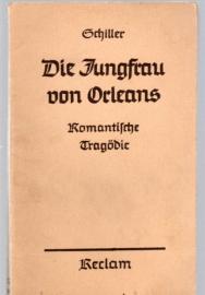Die Jungfrau von Orleans. Eine romantische Tragödie