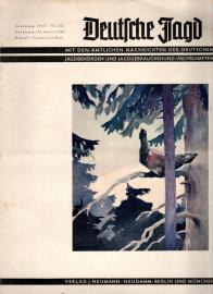 Deutsche Jagd - Mit den amtlichen Nachrichten der deutschen Jagdbehörden und Jagdgebrauchshundfachschaften - Jg. 1942, Nr. 3/4 Deutsche Jagd - Mit den amtlichen Nachrichten der deutschen Jagdbehörden und Jagdgebrauchshundfachschaften - Jg. 1942, Nr. 3/4