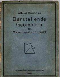 Darstellende Geometrie des Maschinentechnikers. Hilfsbuch für den Unterricht an technischen Schulen, zum Selbstunterricht und für den praktischen Gebrauch Darstellende Geometrie des Maschinentechnikers. Hilfsbuch für den Unterricht an technischen Schulen, zum Selbstunterricht und für den praktischen Gebrauch