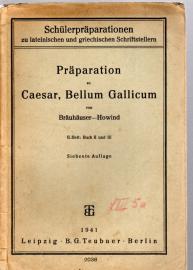 Präparation zu Cäsar, Bellum Gallicum - II. Heft: Buch II u. III Präparation zu Cäsar, Bellum Gallicum - II. Heft: Buch II u. III