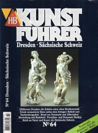 HB Kunstführer, Nr.64: Dresden, Sächsische Schweiz HB Kunstführer, Nr.64: Dresden, Sächsische Schweiz