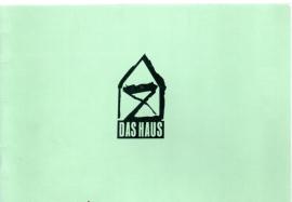 Das Haus - Internationales Zentrum für Kunst und Freizeitkultur Das Haus - Internationales Zentrum für Kunst und Freizeitkultur