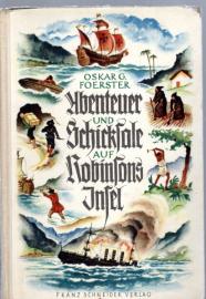 Abenteuer und Schicksale auf Robinsons Insel Abenteuer und Schicksale auf Robinsons Insel