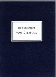 Der Schmidt von Jüterbock (Faksimile) Der Schmidt von Jüterbock (Faksimile)