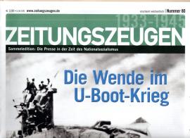 Zeitungszeugen Nr. 80 - Die Wende im U-Boot-Krieg Zeitungszeugen Nr. 80 - Die Wende im U-Boot-Krieg