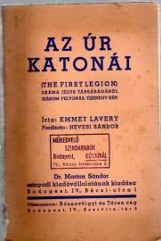 Az Úr katonái (The First Legion) Dráma Jézus Társaságáról Az Úr katonái (The First Legion) Dráma Jézus Társaságáról