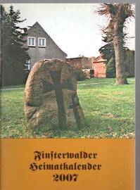 Finsterwalder Heimatkalender 2007, Heft 40 Finsterwalder Heimatkalender 2007, Heft 40