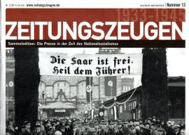 Zeitungszeugen Nr. 13 - Abstimmung an der Saar Zeitungszeugen Nr. 13 - Abstimmung an der Saar