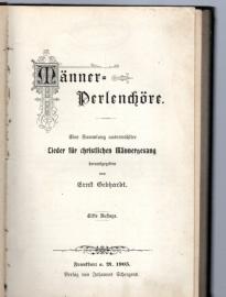 Männer-Perlenchöre - Eine Sammlung auserwählter Lieder für Christlichen Männergesang Männer-Perlenchöre - Eine Sammlung auserwählter Lieder für Christlichen Männergesang