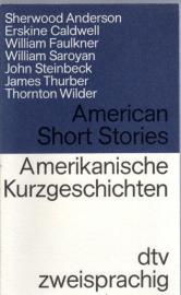 American Short Stories /Amerikanische Kurzgeschichten: Englisch /Deutsch (dtv zweisprachig) American Short Stories /Amerikanische Kurzgeschichten: Englisch /Deutsch (dtv zweisprachig)