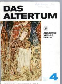 Das Altertum. Im Aufrage des Zentralinstituts für Alte Geschichte und Archäologie der Akademie der Wissenschaften der DDR. Bd 31, Heft 4 Das Altertum. Im Aufrage des Zentralinstituts für Alte Geschichte und Archäologie der Akademie der Wissenschaften der DDR. Bd 31, Heft 4