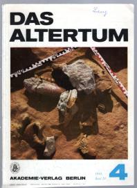 Das Altertum. Im Aufrage des Zentralinstituts für Alte Geschichte und Archäologie der Akademie der Wissenschaften der DDR. Bd 29, Heft 4 Das Altertum. Im Aufrage des Zentralinstituts für Alte Geschichte und Archäologie der Akademie der Wissenschaften der DDR. Bd 29, Heft 4
